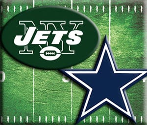 NY Jets and the Dallas Cowboys