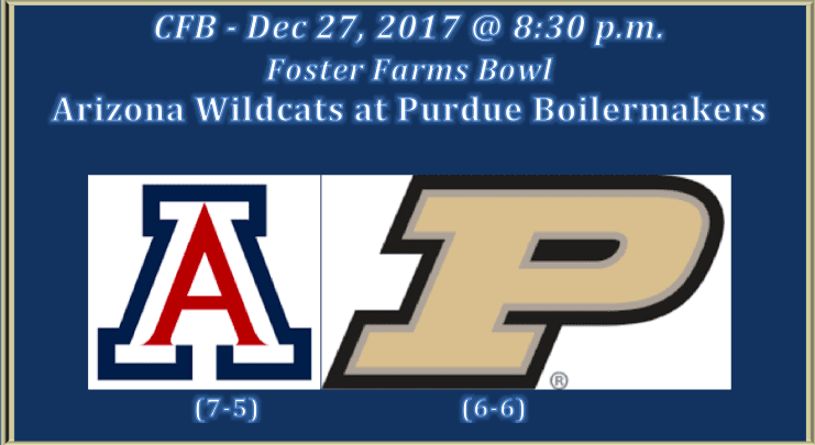 Arizona Plays Purdue 2017 Foster Farms Bowl Pick