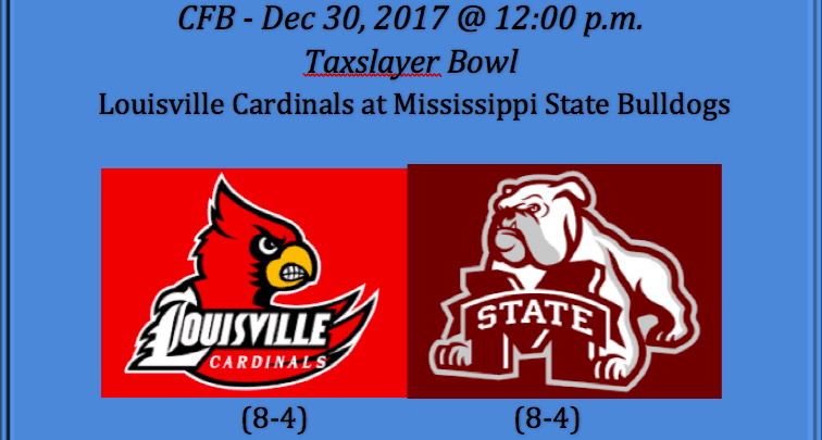 Louisville plays Mississippi State 2017 Taxslayer Bowl pick