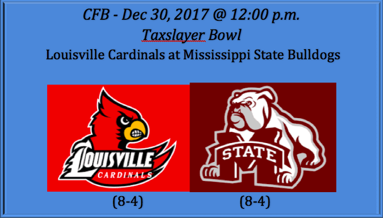 Louisville plays Mississippi State 2017 Taxslayer Bowl pick