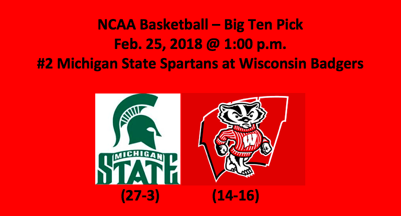 Michigan State Plays Wisconsin 2018 Basketball Pick