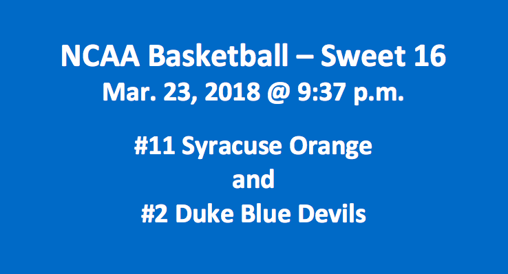 Syracuse Plays Duke 2018 Sweet 16 Free Pick