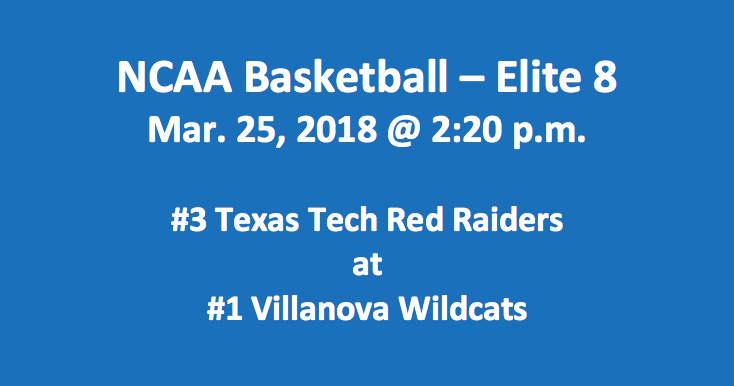 Texas Tech Plays Villanova 2018 Elite Eight Free Pick