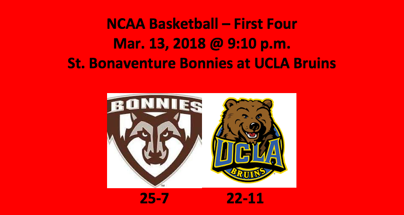 St. Bonaventure Plays UCLA 2018 NCAA Tournament Pick