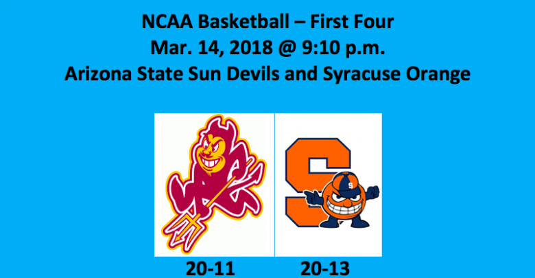 Arizona State Plays Syracuse 2018 NCAA Tournament Pick