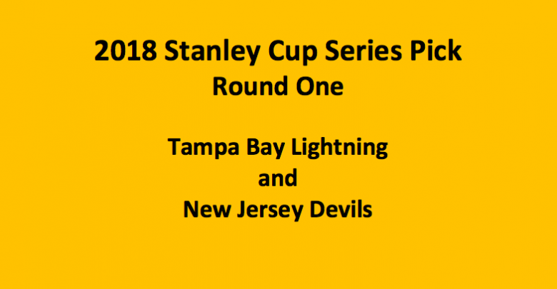 Tampa Bay Plays New Jersey 2018 Stanley Cup Series Pick