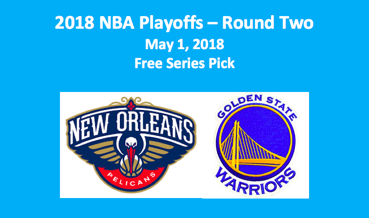 New Orleans Plays Golden State 2018 Playoff Pick