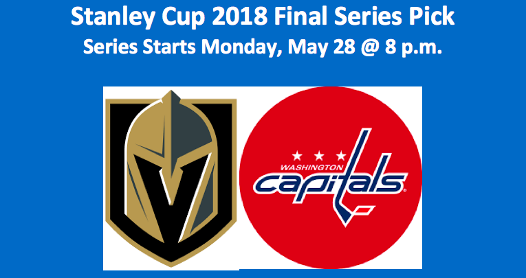 Vegas plays Washington 2018 NHL Stanley Cup Final pick