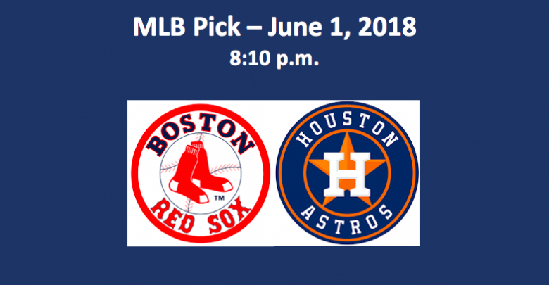 Boston Plays Houston 2018 MLB Friday Night Pick - Best Analysis