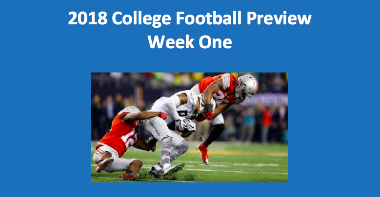 2018 Week One College Football Previews: