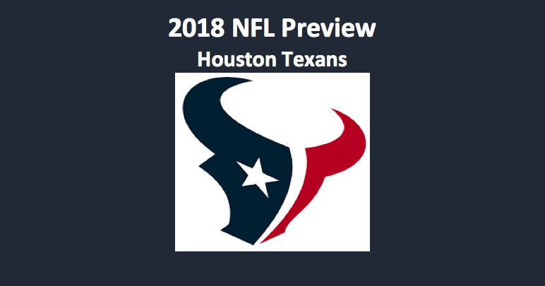 2018 Houston Texans NFL Betting Preview