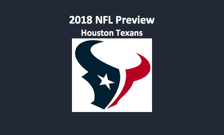 2018 Houston Texans NFL Betting Preview