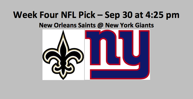 Week Four Saints play Giants pick