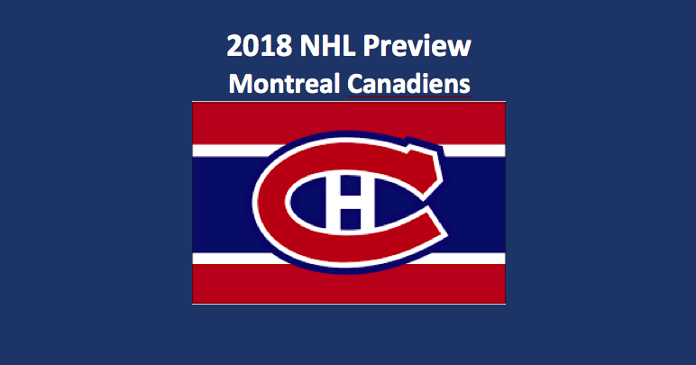 2018 Montreal Canadiens Season Preview
