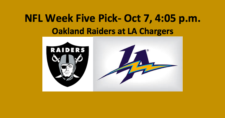 Week Five Raiders Play Chargers Pick