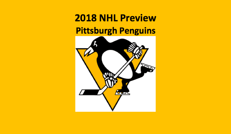 2018 Pittsburgh Penguins Season Preview