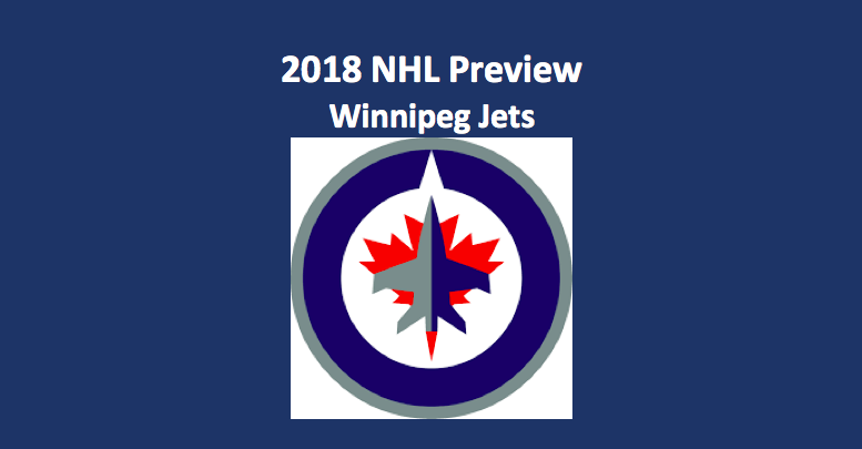 2018 Winnipeg Jets Season Preview