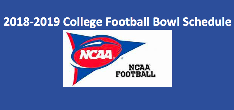 2018-2019 College Football Bowl Schedule - Get Free Picks for All Games