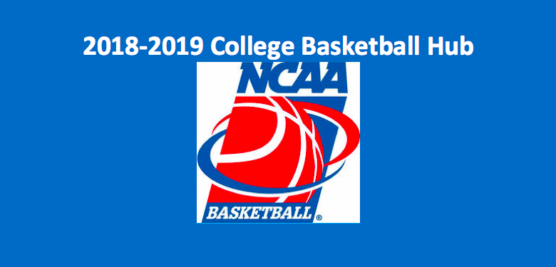 2018-19 NCAA Men’s Basketball Central Hub