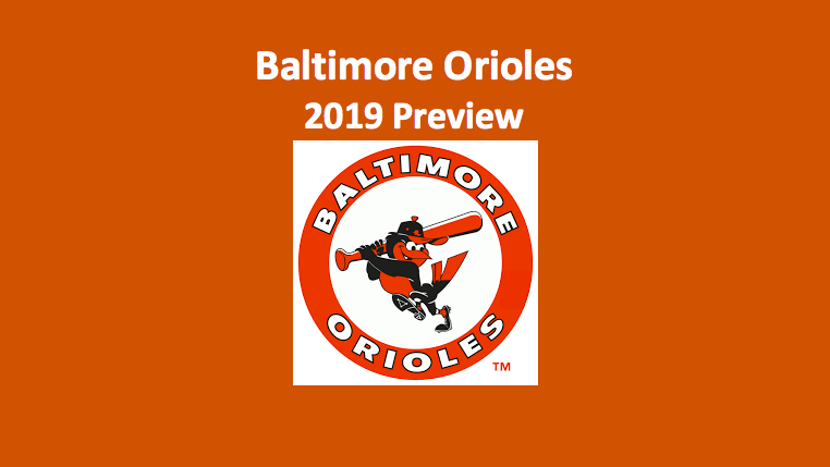 2019 Baltimore Orioles preview