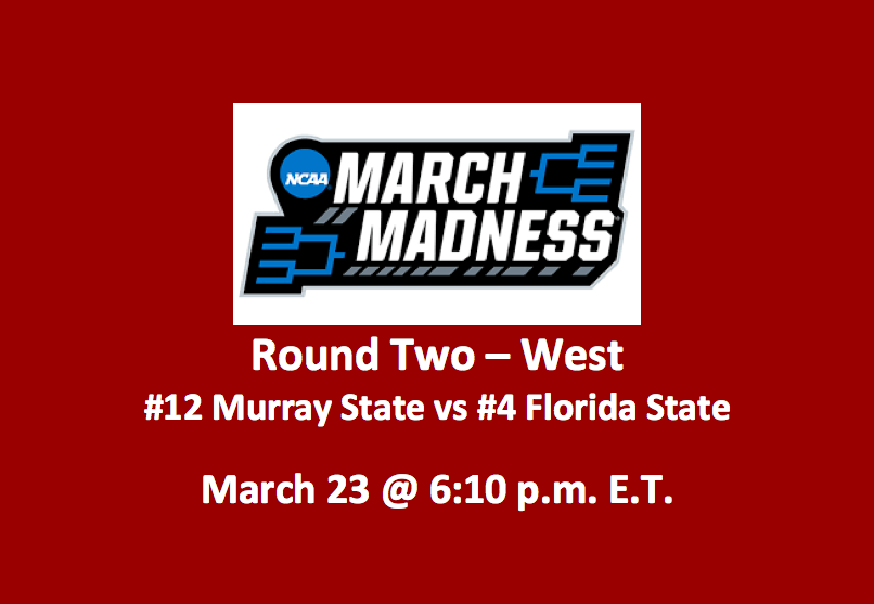 Murray State vs Florida State Preview 3/23/19