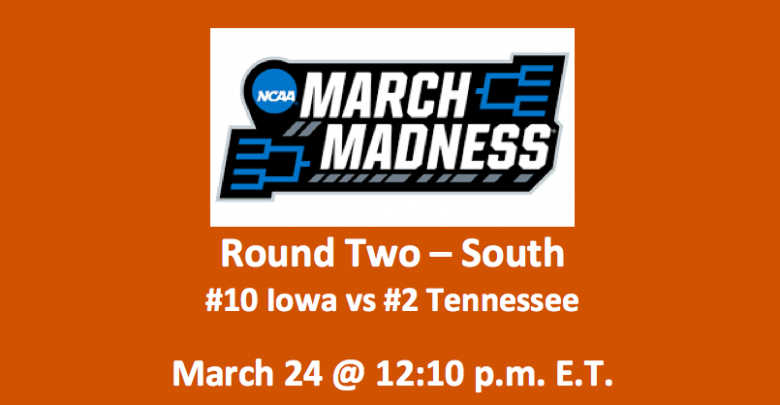 Our Iowa vs Tennessee preview for Round Two of the 2019 NCAA Tournament