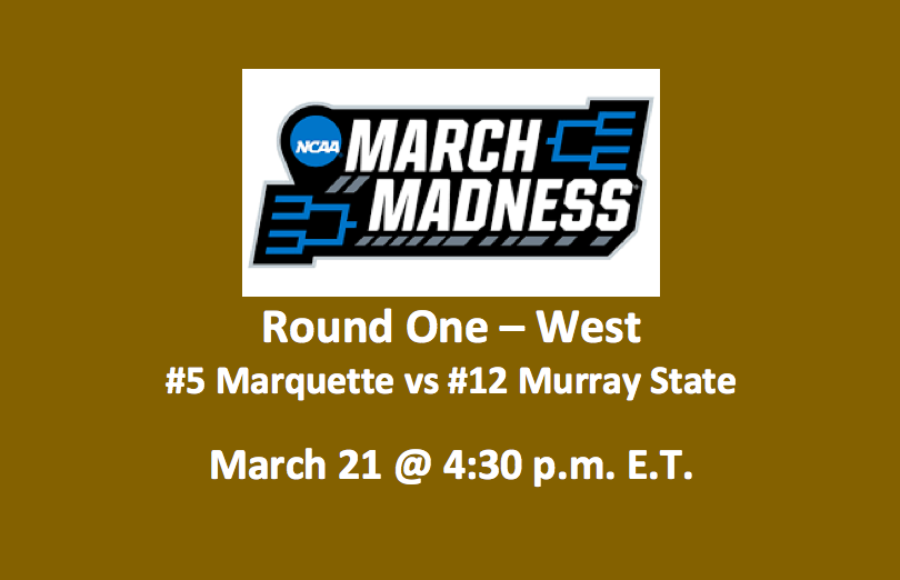 Marquette vs Murray State Preview