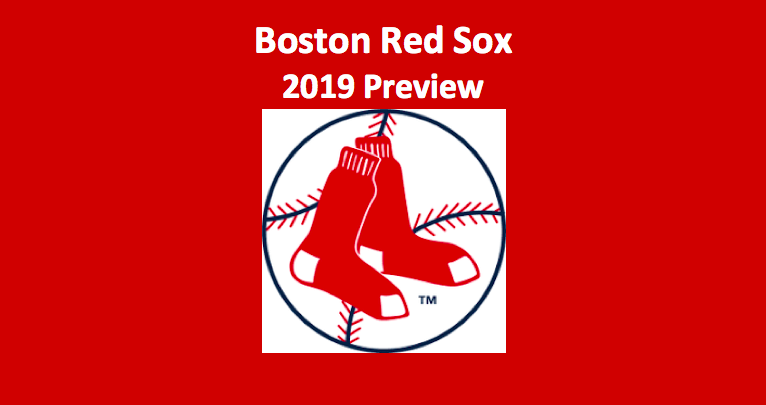 2019 Boston Red Sox preview