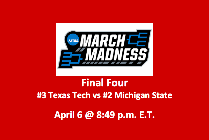 Texas Tech vs Michigan State Preview 4/6/19 - Top Pick Final Four