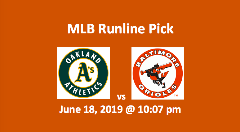 Oakland A’s vs Baltimore Orioles Runline Pick