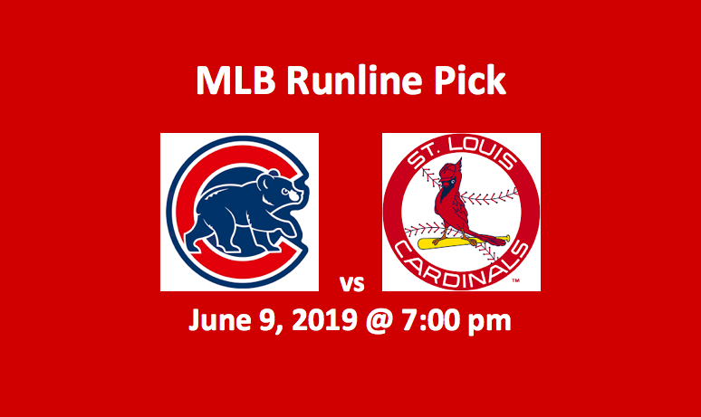 Chicago Cubs vs St Louis Cardinals Runline Pick - team logos with June 9, 2019 and 7 pm start time