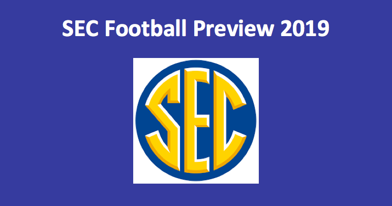 SEC Football Preview Predictions 2019