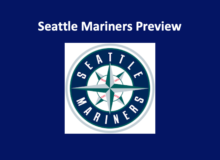 Seattle Mariners Preview