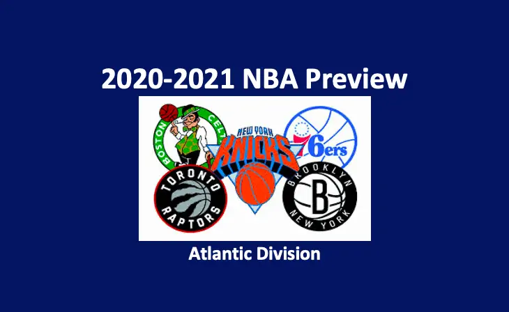 NBA Atlantic Division preview 2020