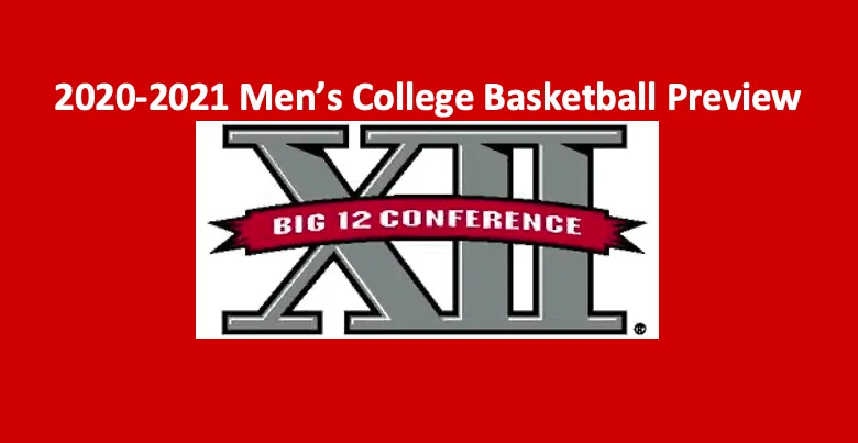 Big 12 basketball preview 2020 header