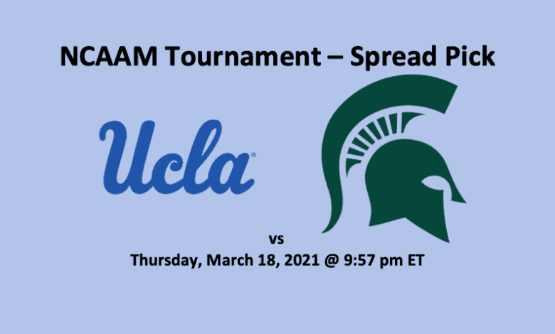 UCLA vs Michigan State Pick